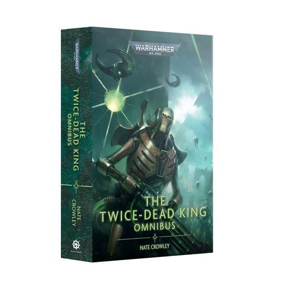 Hovedbilde Black Library: The Twice-Dead King: The Omnibus ...